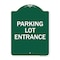 Signmission Parking Entrance Sign Parking Lot Entrance, Green & White Aluminum Sign, 18" x 24", GW-1824-23450 A-DES-GW-1824-23450 - alternate 1